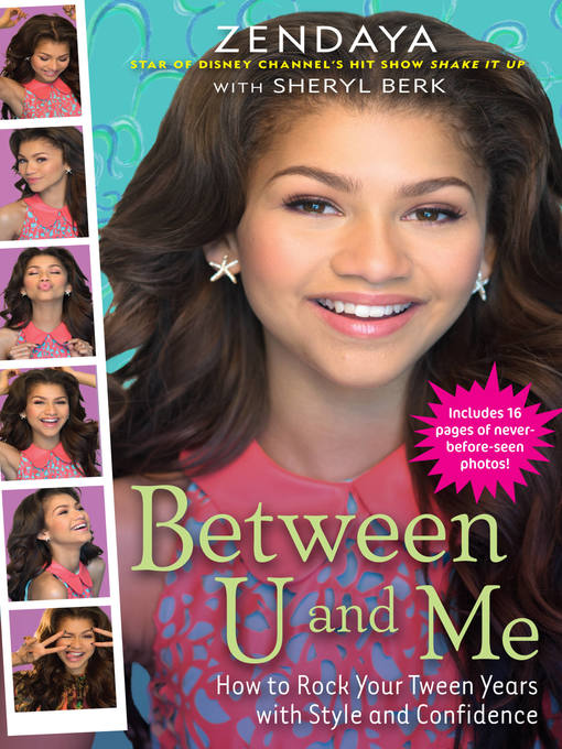 Title details for Between U and Me by Zendaya Zendaya - Available
